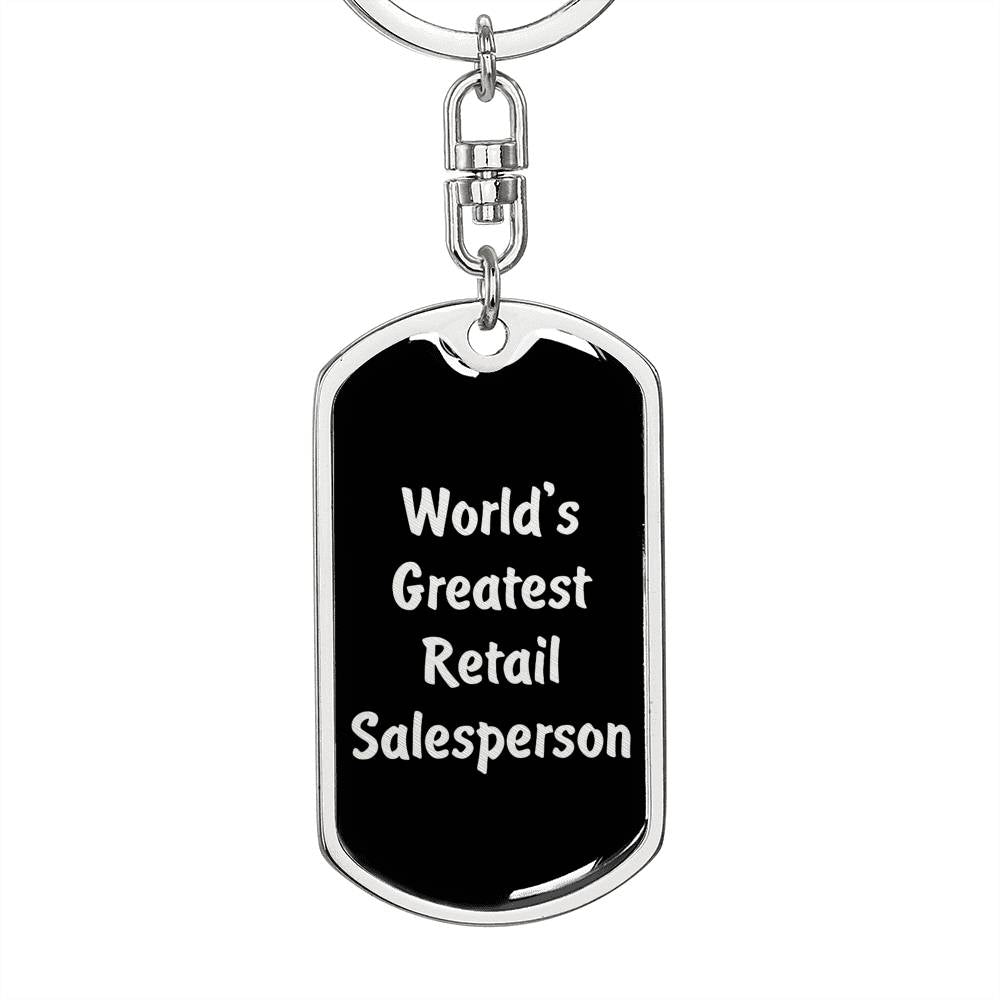 World's Greatest Retail Salesperson v2 - Luxury Dog Tag Keychain