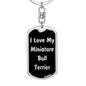 Love My Miniature Bull Terrier v5 - Luxury Dog Tag Keychain