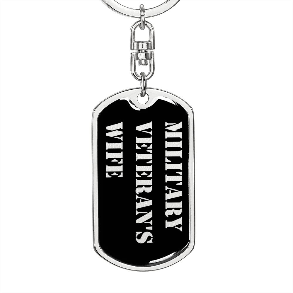 Military Veteran's Wife v2 - Luxury Dog Tag Keychain