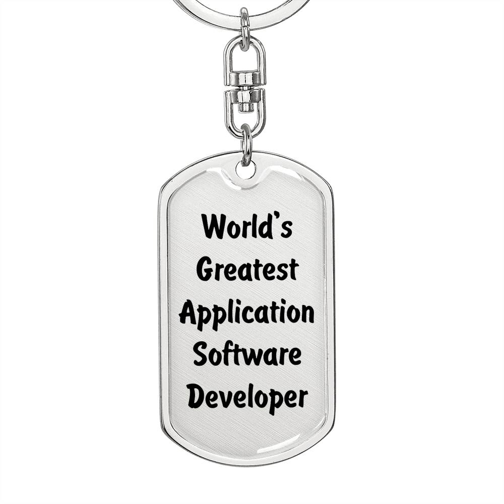 World's Greatest Application Software Developer - Luxury Dog Tag Keychain