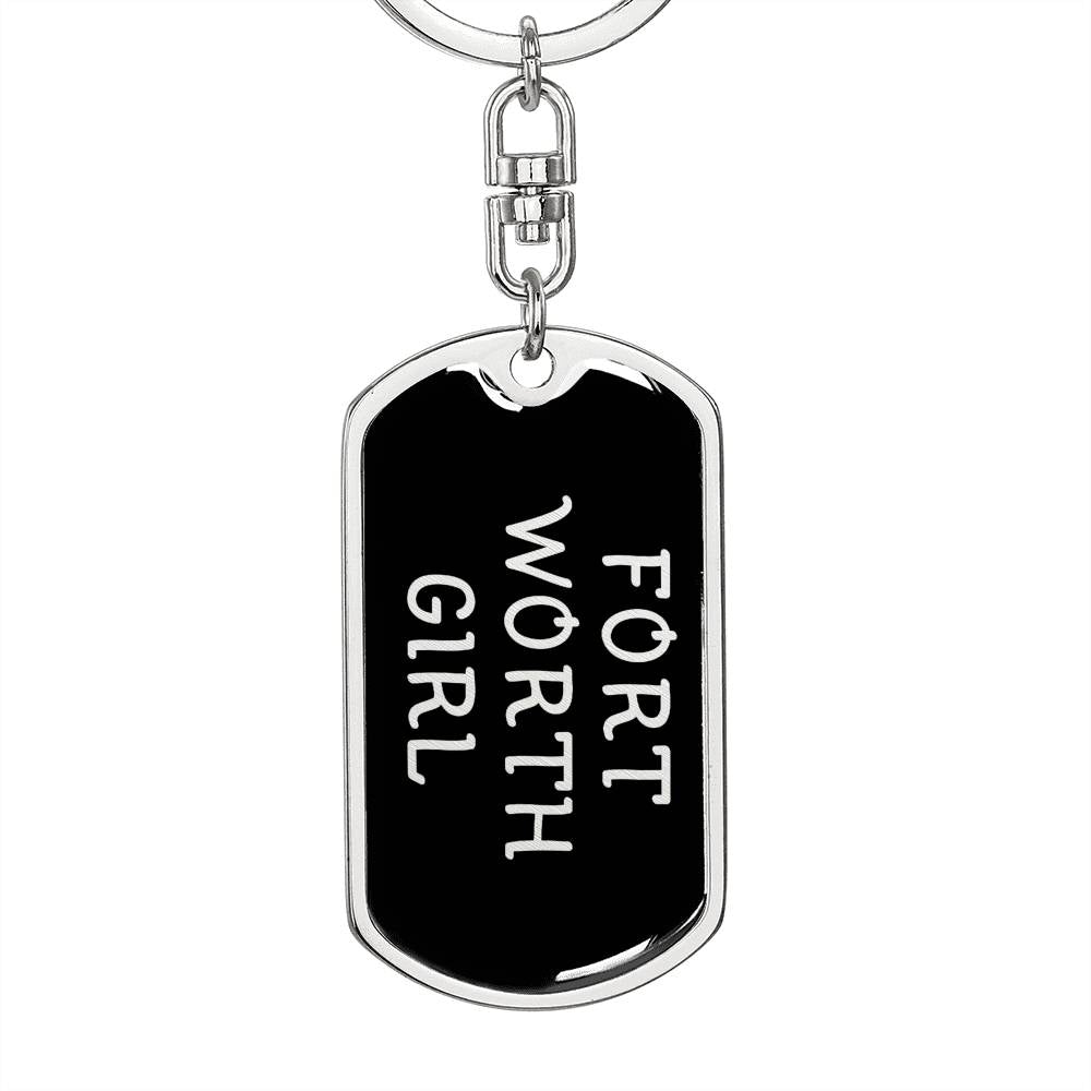 Fort Worth Girl v5 - Luxury Dog Tag Keychain