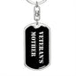 Veteran's Mother v2 - Luxury Dog Tag Keychain