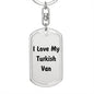 Love My Turkish Van - Luxury Dog Tag Keychain
