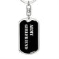 Army Girlfriend v2 - Luxury Dog Tag Keychain