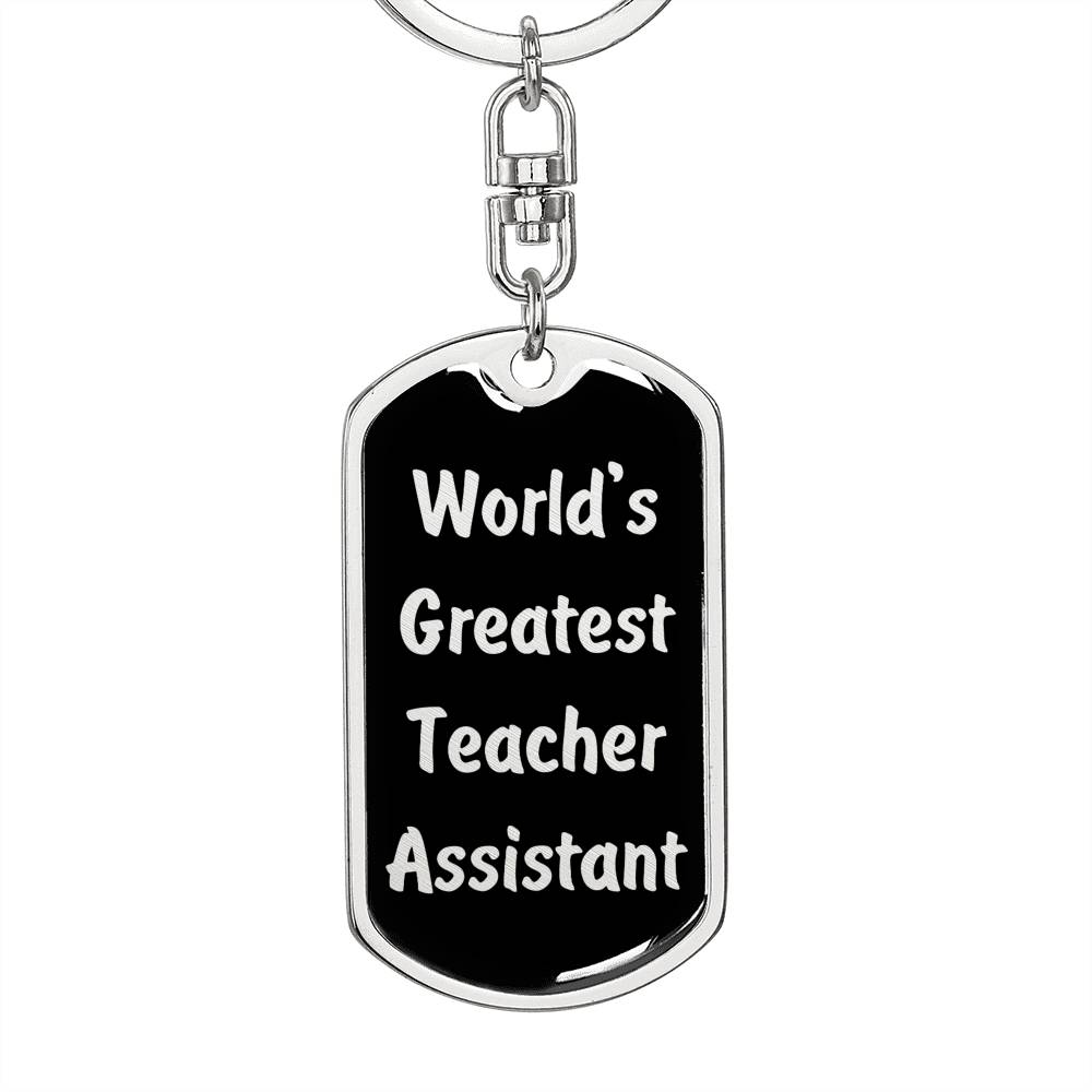 World's Greatest Teacher Assistant v2 - Luxury Dog Tag Keychain