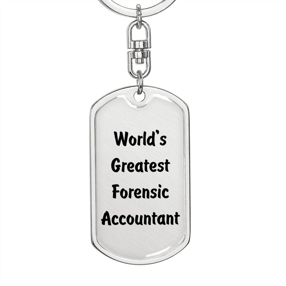 World's Greatest Forensic Accountant - Luxury Dog Tag Keychain