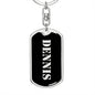 Dennis v3 - Luxury Dog Tag Keychain