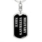 Military Veteran's Niece v2 - Luxury Dog Tag Keychain
