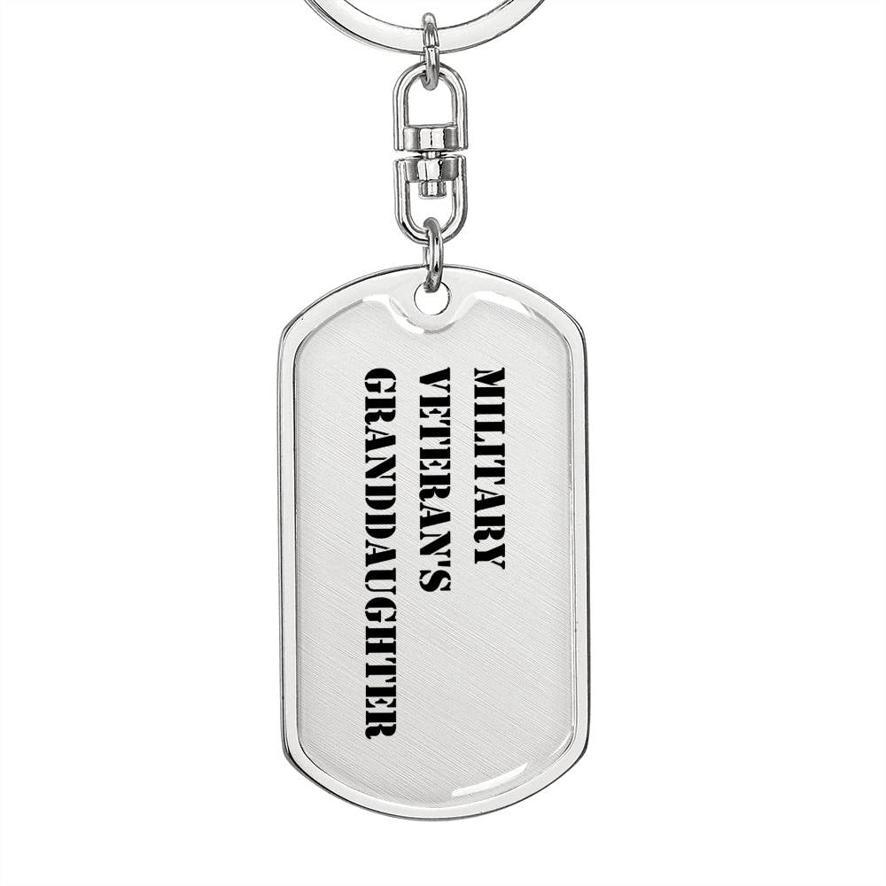 Military Veteran's Granddaughter - Luxury Dog Tag Keychain