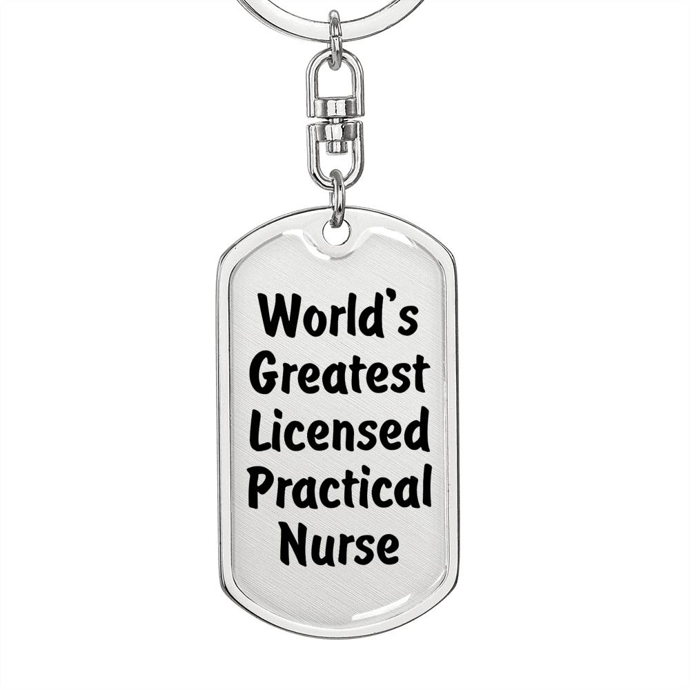 World's Greatest Licensed Practical Nurse - Luxury Dog Tag Keychain