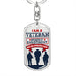 I am a Veteran - Luxury Dog Tag Keychain