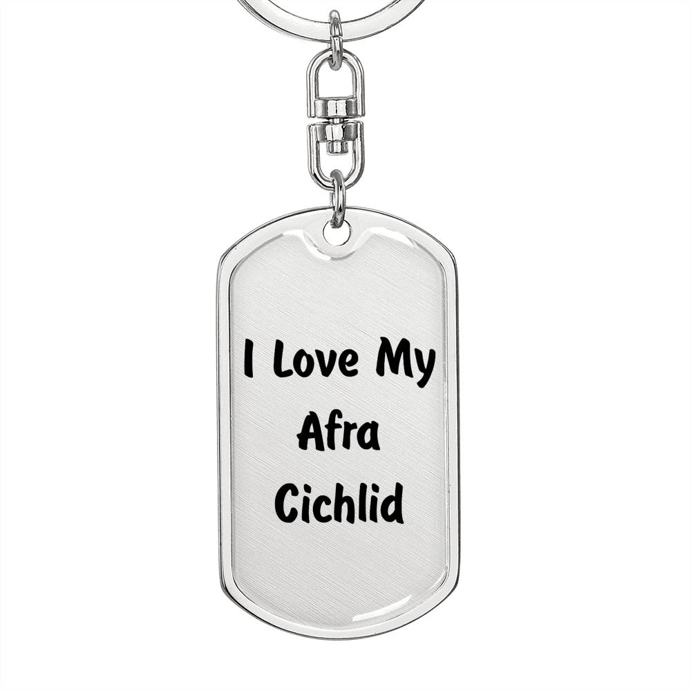 Love My Afra Cichlid - Luxury Dog Tag Keychain
