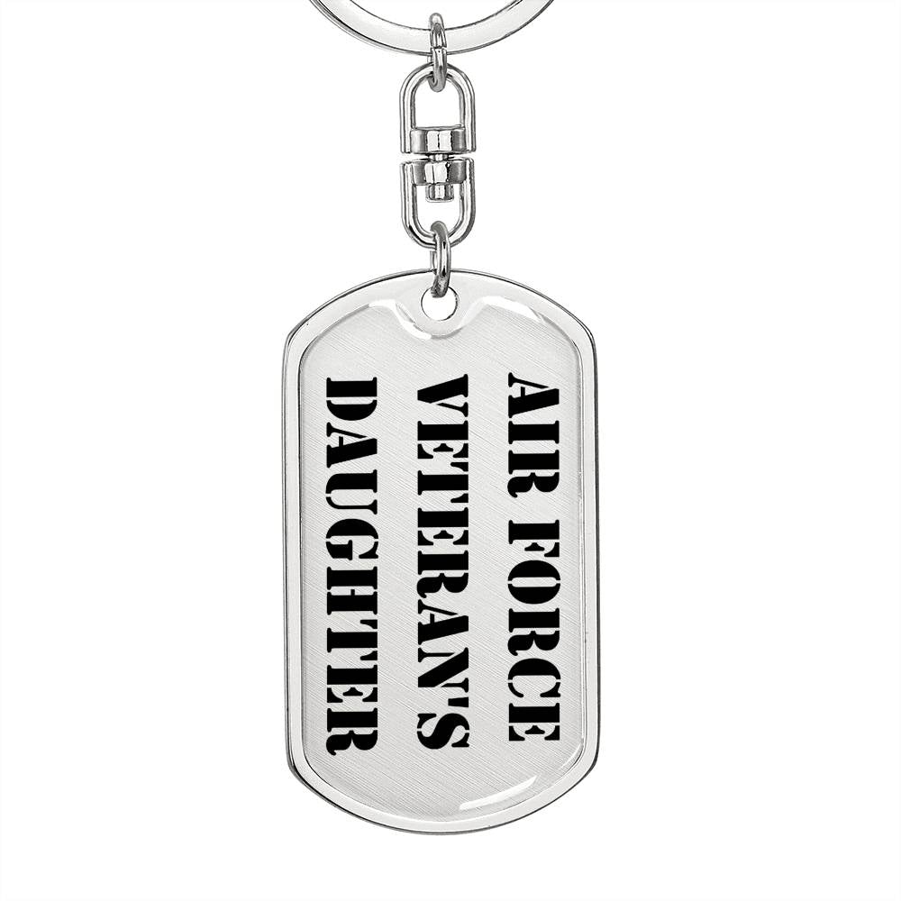 Air Force Veteran's Daughter - Luxury Dog Tag Keychain