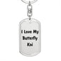 Love My Butterfly Koi - Luxury Dog Tag Keychain