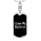 Love My Maltese v2 - Luxury Dog Tag Keychain