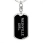 Nashville Girl v5 - Luxury Dog Tag Keychain