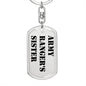 Army Ranger's Sister - Luxury Dog Tag Keychain