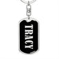 Tracy v02 - Luxury Dog Tag Keychain