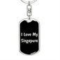 Love My Singapura v2 - Luxury Dog Tag Keychain