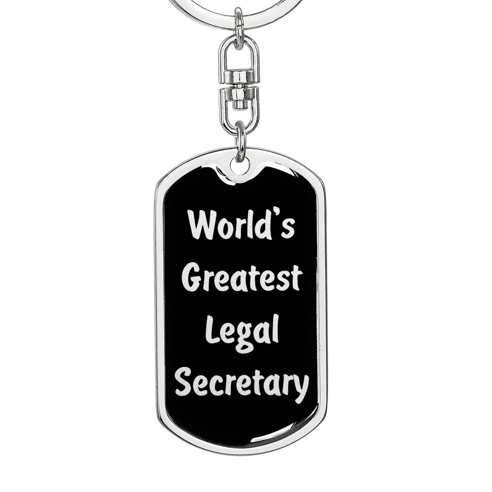 World's Greatest Legal Secretary v2 - Luxury Dog Tag Keychain
