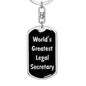 World's Greatest Legal Secretary v2 - Luxury Dog Tag Keychain