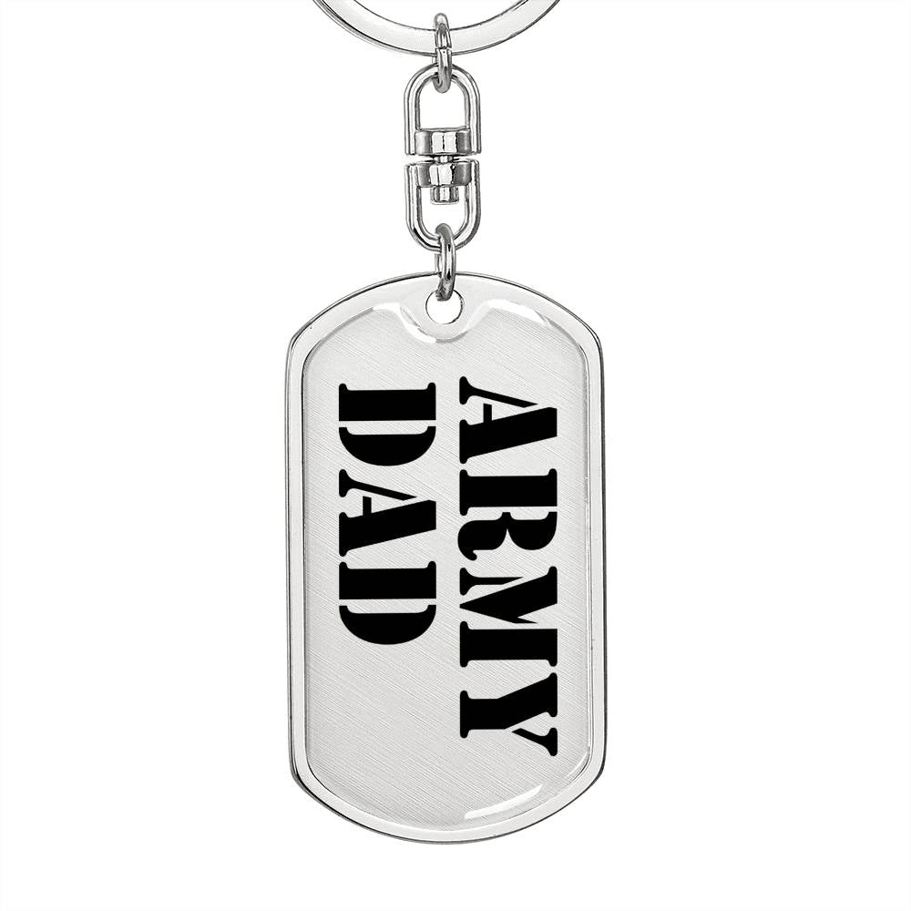 Army Dad - Luxury Dog Tag Keychain