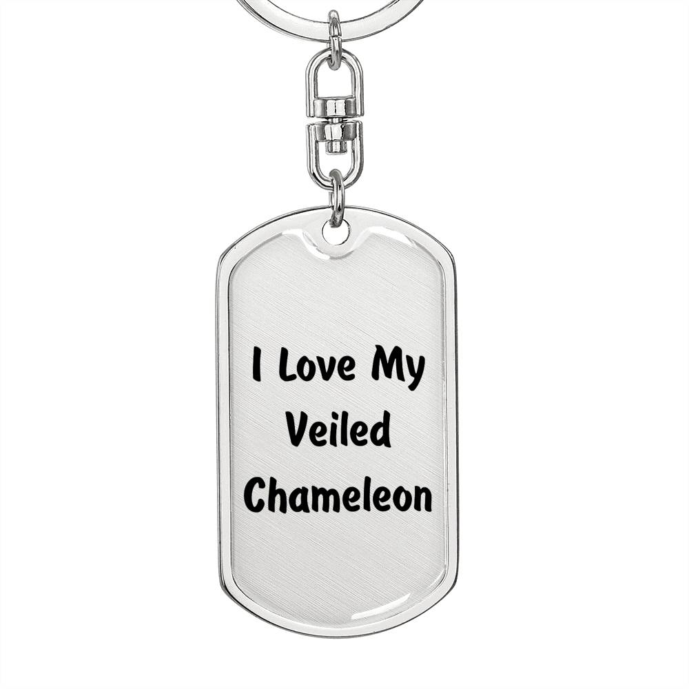 Love My Veiled Chameleon - Luxury Dog Tag Keychain