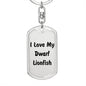 Love My Dwarf Lionfish - Luxury Dog Tag Keychain