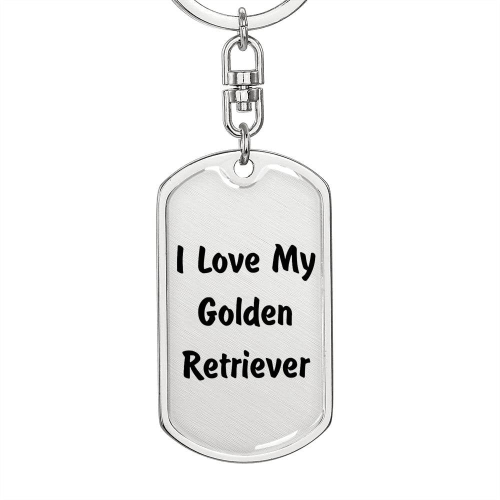 Love My Golden Retriever v4 - Luxury Dog Tag Keychain