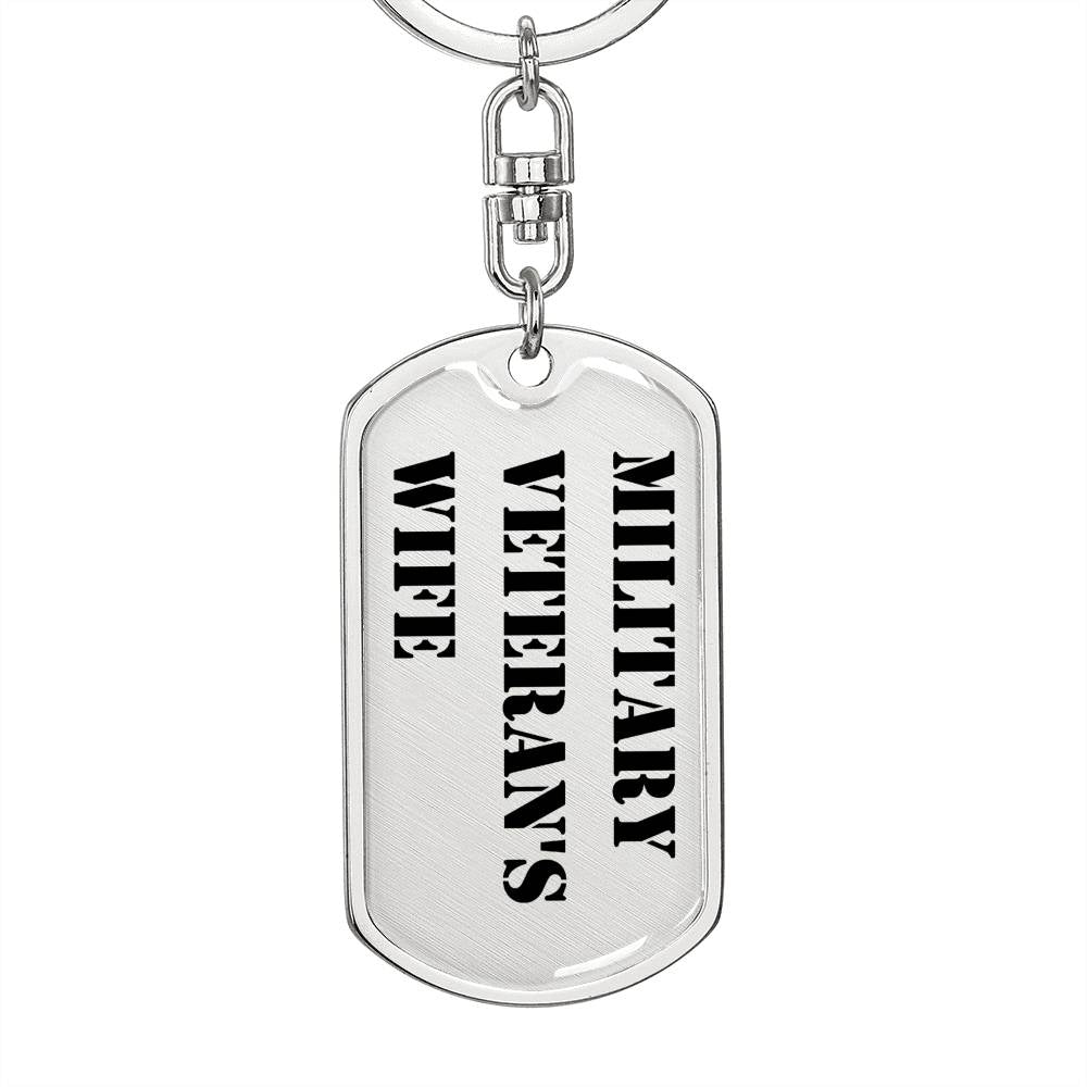 Military Veteran's Wife - Luxury Dog Tag Keychain