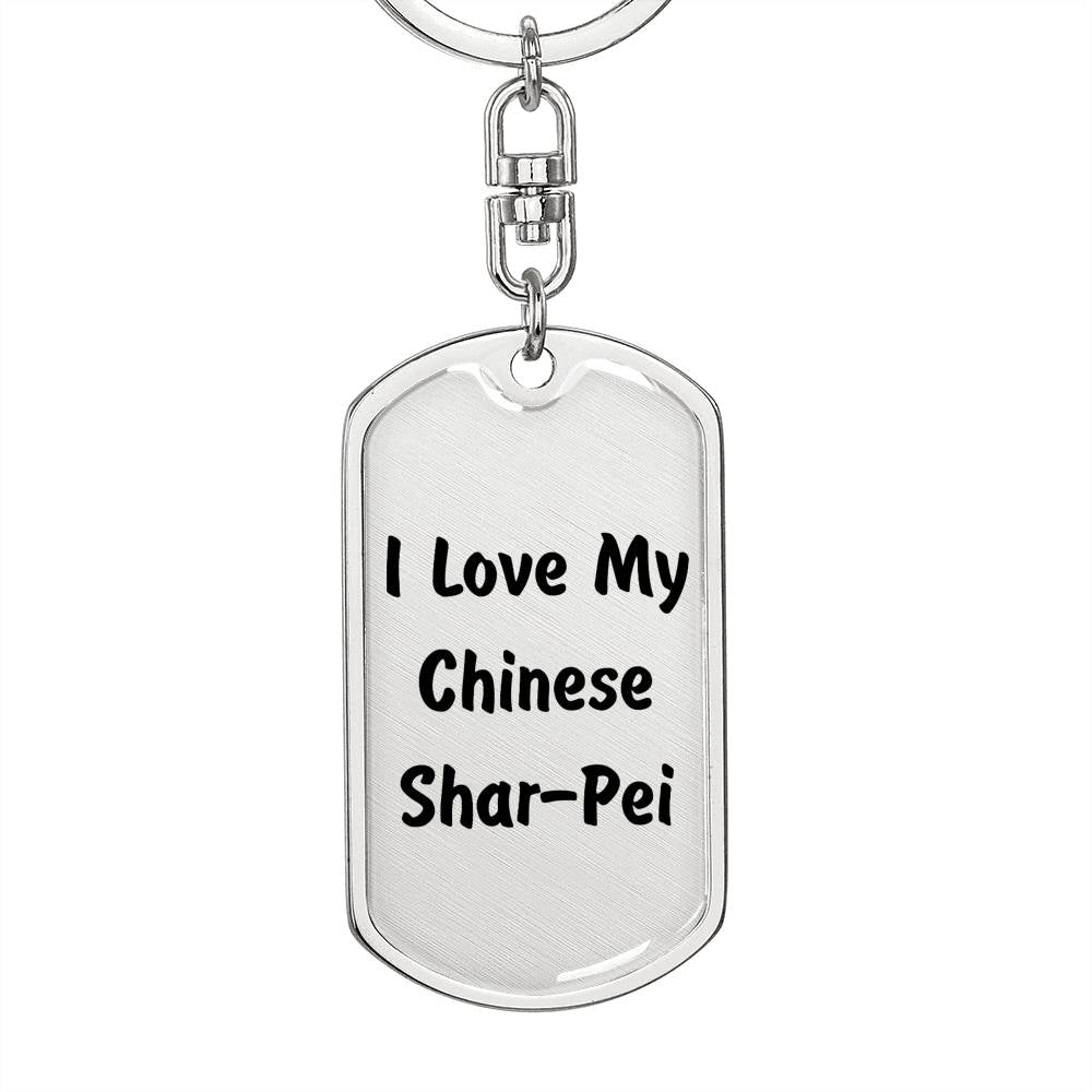 Love My Chinese Shar-Pei v4 - Luxury Dog Tag Keychain