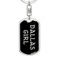Dallas Girl v5 - Luxury Dog Tag Keychain