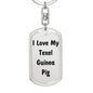 Love My Texel Guinea Pig - Luxury Dog Tag Keychain