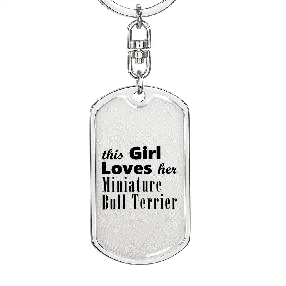 Miniature Bull Terrier - Luxury Dog Tag Keychain