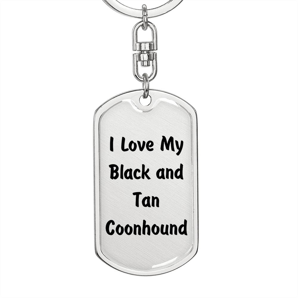 Love My Black and Tan Coonhound v4 - Luxury Dog Tag Keychain