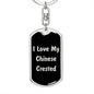 Love My Chinese Crested v5 - Luxury Dog Tag Keychain