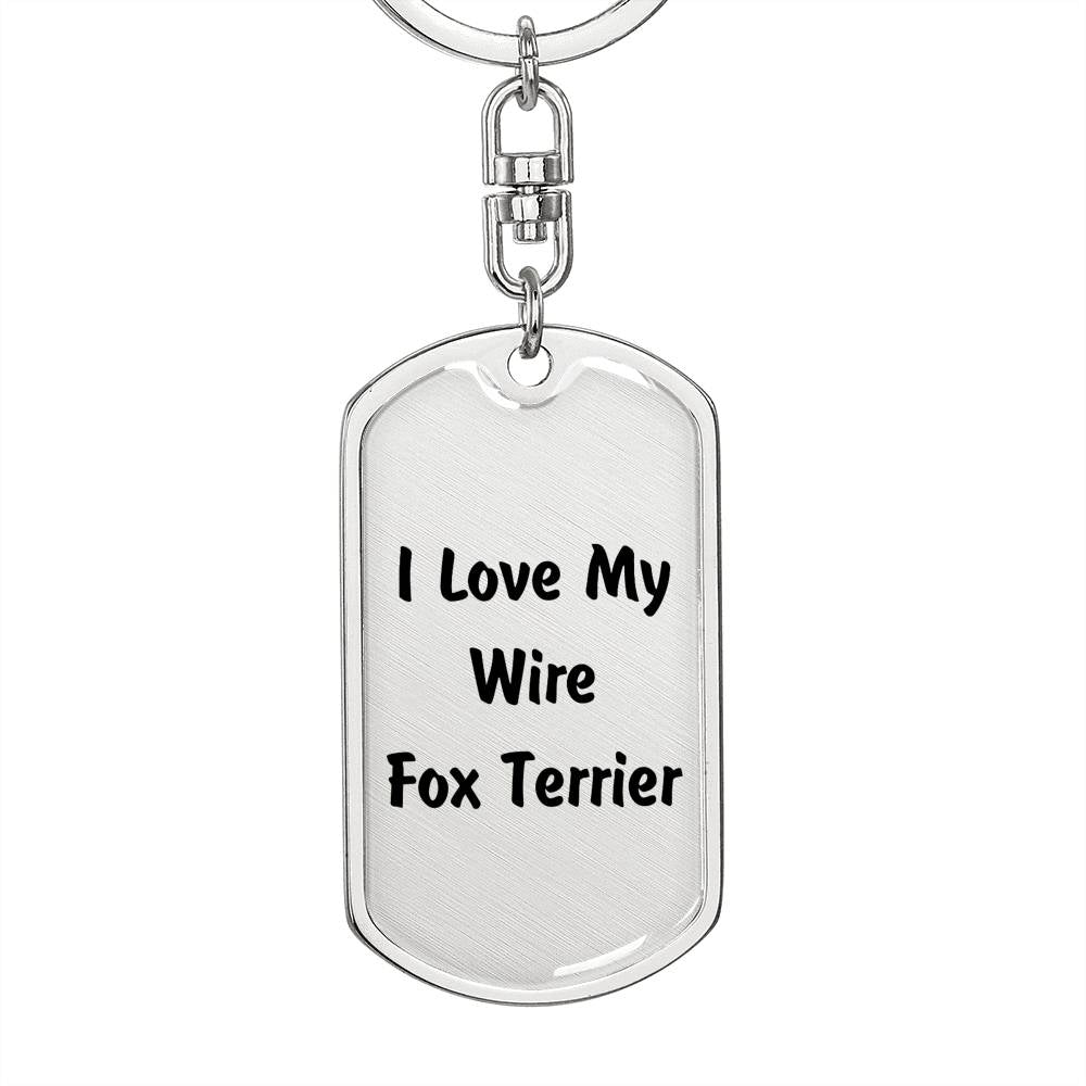 Love My Wire Fox Terrier v4 - Luxury Dog Tag Keychain