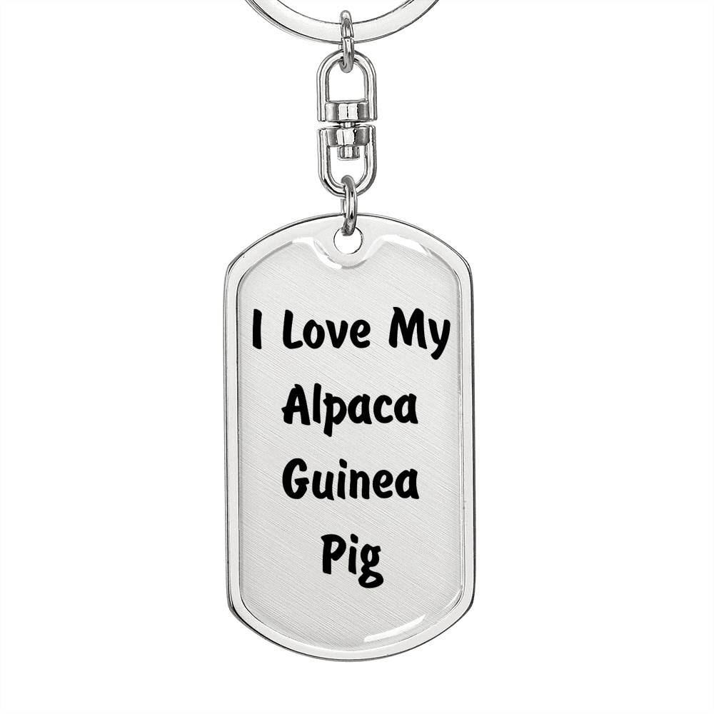 Love My Alpaca Guinea Pig - Luxury Dog Tag Keychain