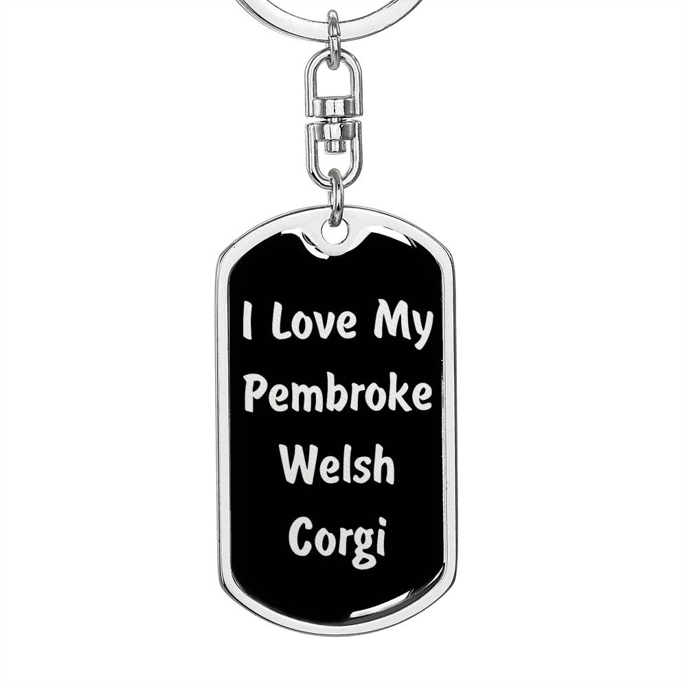 Love My Pembroke Welsh Corgi v5 - Luxury Dog Tag Keychain