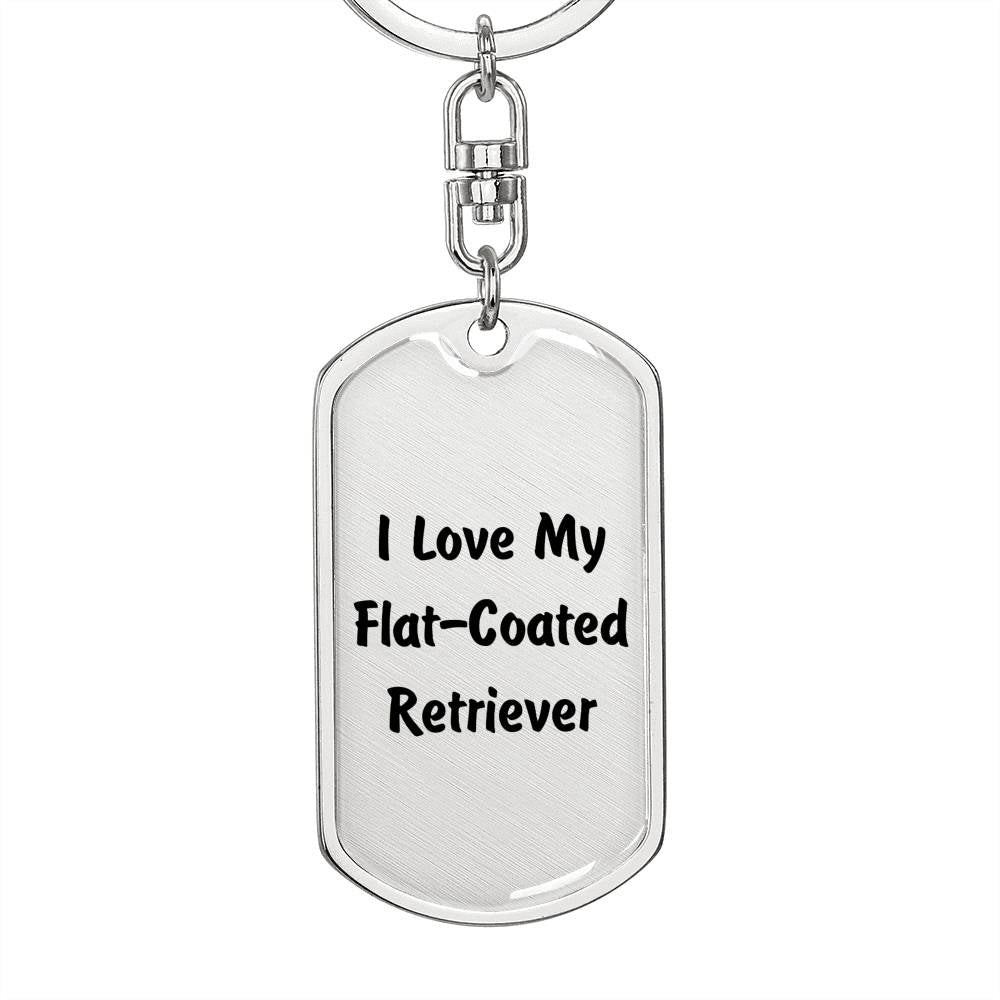 Love My Flat-Coated Retriever v4 - Luxury Dog Tag Keychain
