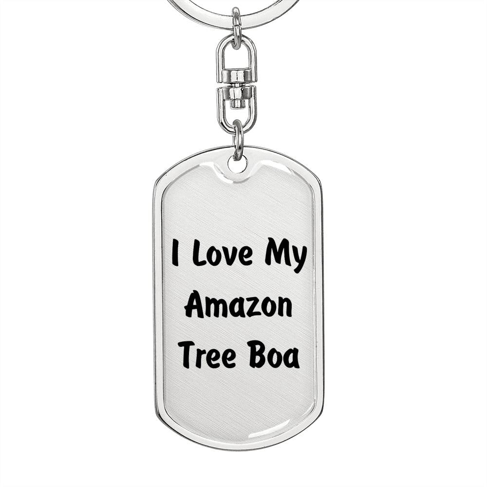 Love My Amazon Tree Boa - Luxury Dog Tag Keychain