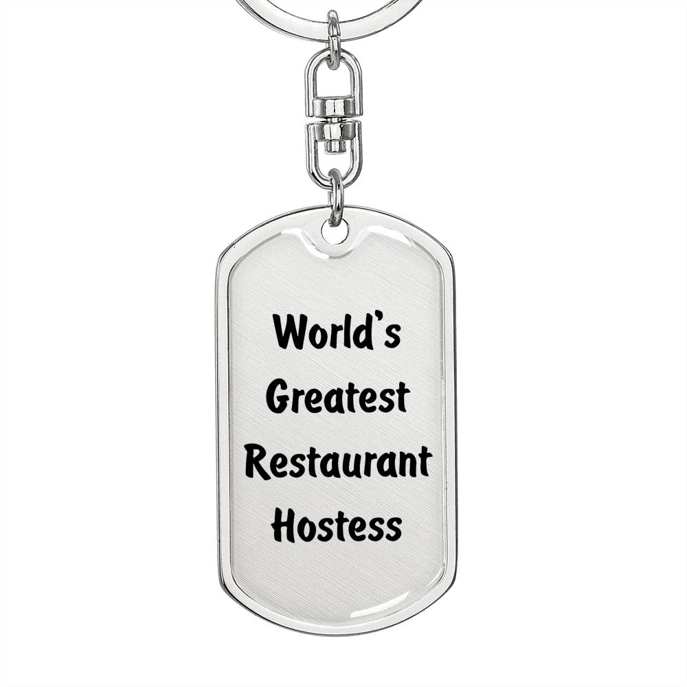 World's Greatest Restaurant Hostess - Luxury Dog Tag Keychain