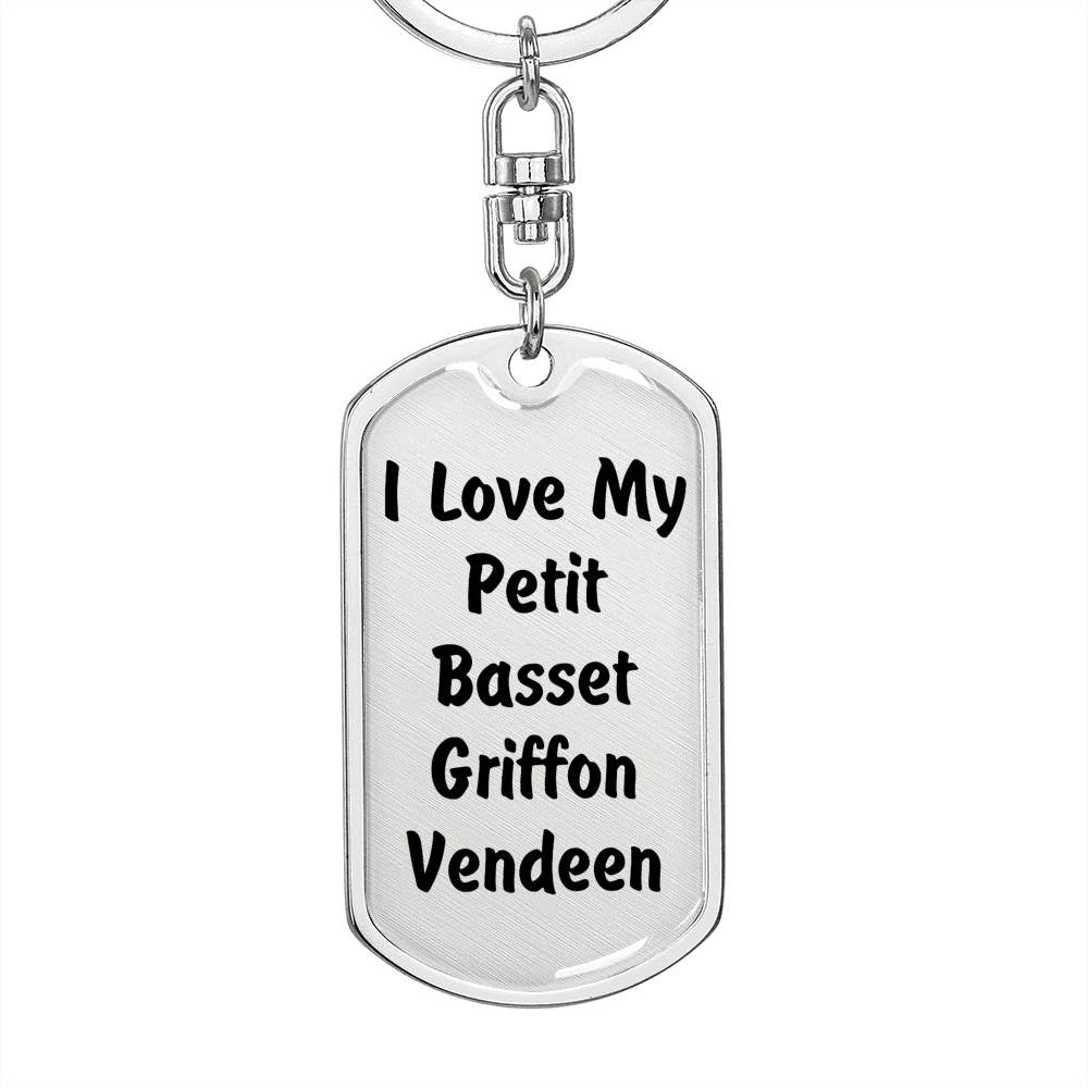 Love My Petit Basset Griffon Vendeen v4 - Luxury Dog Tag Keychain