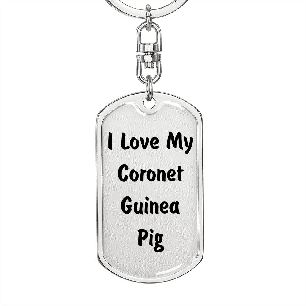 Love My Coronet Guinea Pig - Luxury Dog Tag Keychain