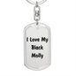 Love My Black Molly - Luxury Dog Tag Keychain
