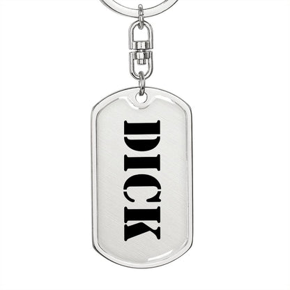 Dick - Luxury Dog Tag Keychain