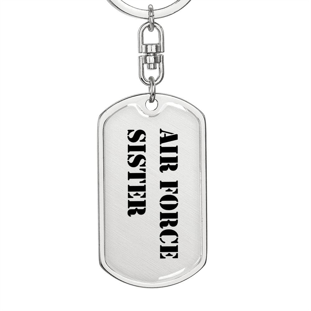 Air Force Sister - Luxury Dog Tag Keychain
