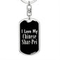Love My Chinese Shar-Pei v2 - Luxury Dog Tag Keychain