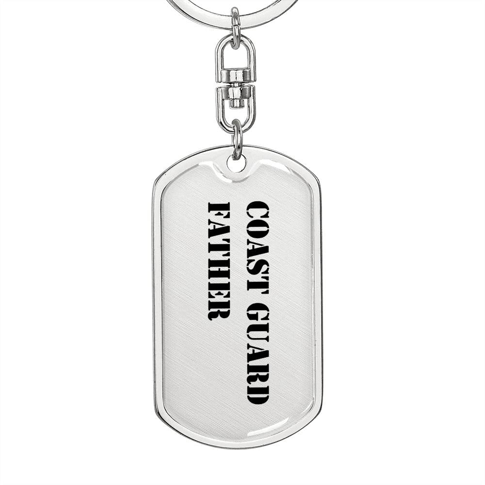 Coast Guard Father - Luxury Dog Tag Keychain
