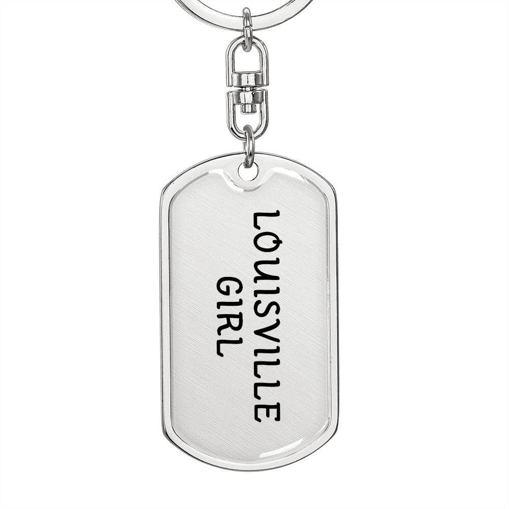 Louisville Girl v4 - Luxury Dog Tag Keychain